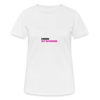 Krebs ist scheisse - Frauen T-Shirt atmungsaktiv - Weiß - Vorne - AI Model Female 172 dark (172cm)