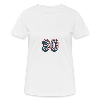 30. 30 ANS. 30e ANNIVERSAIRE. ANNIVERSAIRE 30 ANS. - T-shirt respirant Femme - blanc - Devant - AI Model Female 172 dark (172cm)