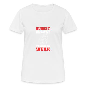 Not for weak financial analyst gift - Women's Breathable T-Shirt - white - Front - AI Model Female 172 dark (172cm)