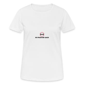 NO PAIN NO GAIN - Frauen T-Shirt atmungsaktiv - Weiß - Vorne - AI Model Female 172 dark (172cm)