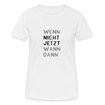 Sprüche - Frauen T-Shirt atmungsaktiv - Weiß - Vorne - AI Model Female 172 dark (172cm)
