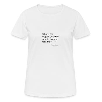 What is the object oriented way to become wealthy? - Women's Breathable T-Shirt - white - Front - AI Model Female 172 dark (172cm)