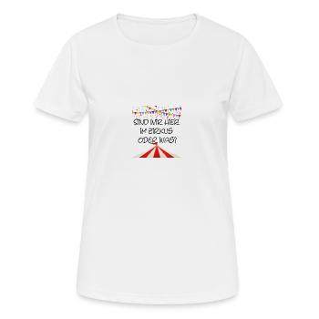 zirkus oder was - Frauen T-Shirt atmungsaktiv - Weiß - Vorne - AI Model Female 172 dark (172cm)