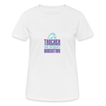 Camionneur drôle de dicton - T-shirt respirant Femme - blanc - Devant - AI Model Female 172 dark (172cm)