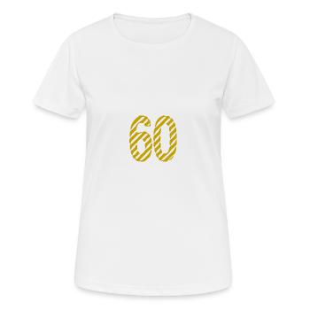 60. 60 ANS. 60e ANNIVERSAIRE. ANNIVERSAIRE 60 ANS. - T-shirt respirant Femme - blanc - Devant - AI Model Female 172 dark (172cm)