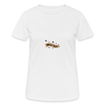 Miss You - Women's Breathable T-Shirt - white - Front - AI Model Female 172 dark (172cm)