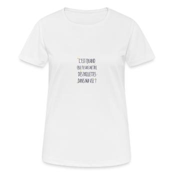 Mettre des paillettes dans ma vie - T-shirt respirant Femme - blanc - Devant - AI Model Female 172 dark (172cm)