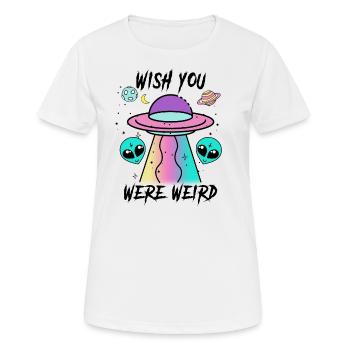 Ich wünschte, du wärst seltsam - Frauen T-Shirt atmungsaktiv - Weiß - Vorne - AI Model Female 172 dark (172cm)