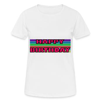 JAHRESTAG. ALLES GUTE ZUM GEBURTSTAG!. ALLES GUTE ZUM GEBURTSTAG!. - Frauen T-Shirt atmungsaktiv - Weiß - Vorne - AI Model Female 172 dark (172cm)
