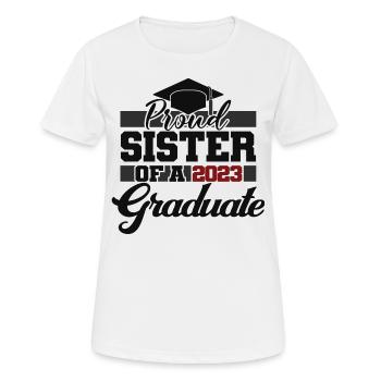 Fière sœur d’un cadeau de fin d’études supérieures en 2023 - T-shirt respirant Femme - blanc - Devant - AI Model Female 172 dark (172cm)