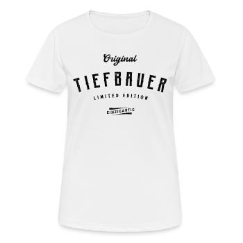 Tiefbauer Limited Edition Lustiges Tiefbau - Frauen T-Shirt atmungsaktiv - Weiß - Vorne - AI Model Female 172 dark (172cm)