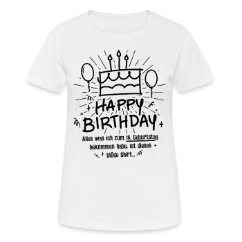 16. Geburtstag Happy Birthday Lustig 16 Jahre - Frauen T-Shirt atmungsaktiv - Weiß - Vorne - AI Model Female 172 dark (172cm)