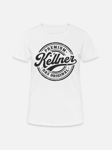 Kellner das Original Lustiges Kellner - Frauen T-Shirt atmungsaktiv - Weiß