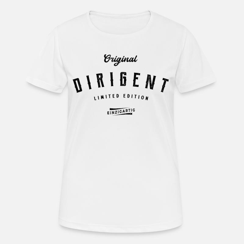 Dirigent Limited Edition Lustiges Dirigenten - Frauen T-Shirt atmungsaktiv - Weiß