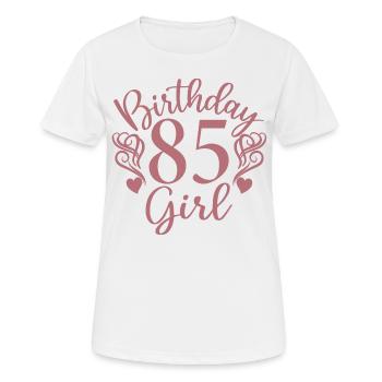 85th Birthday Women Her Birthday Girl 85 Years Old - Women's Breathable T-Shirt - white - Front - AI Model Female 172 dark (172cm)