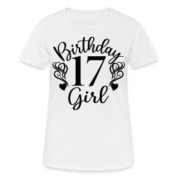 17th Birthday Girl, 17 Years Old Gift For Teens - Women's Breathable T-Shirt - white - Front - AI Model Female 172 dark (172cm)