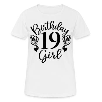 19. Geburtstagskind, 19 Jahre altes Geschenk für Jugendliche - Frauen T-Shirt atmungsaktiv - Weiß - Vorne - AI Model Female 172 dark (172cm)