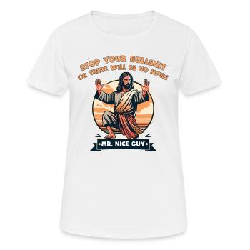 Jesus say Stop the Bullshit - Frauen T-Shirt atmungsaktiv - Weiß - Vorne - AI Model Female 172 dark (172cm)