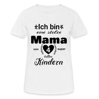 Stolze Mama Geschenk Geschenkidee Muttertag Kinder - Frauen T-Shirt atmungsaktiv - Weiß - Vorne - AI Model Female 172 dark (172cm)