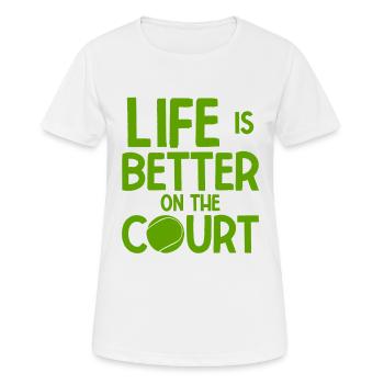 Tennisplatz Spruch Für Tennis - Frauen T-Shirt atmungsaktiv - Weiß - Vorne - AI Model Female 172 dark (172cm)
