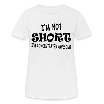 I'm not short, I'm concentrated awesome - Women's Breathable T-Shirt - white - Front - AI Model Female 172 dark (172cm)