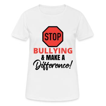 Mobbing-Prävention | Kein Mobbing | Freundlichkeit - Frauen T-Shirt atmungsaktiv - Weiß - Vorne - AI Model Female 172 dark (172cm)