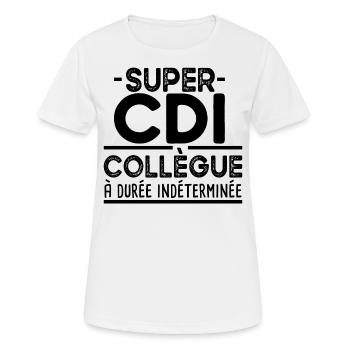 Collègue Durée Indéterminée CDI Cadeau T-shirt Mug - T-shirt respirant Femme - blanc - Devant - AI Model Female 172 dark (172cm)