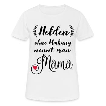 Helden ohne Umhang nennt man Mama - Frauen T-Shirt atmungsaktiv - Weiß - Vorne - AI Model Female 172 dark (172cm)
