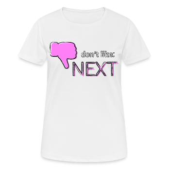 Je n’aime pas : Suivant - T-shirt respirant Femme - blanc - Devant - AI Model Female 172 dark (172cm)