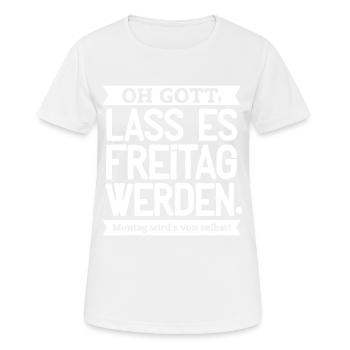 Lass es Freitag werden! - Frauen T-Shirt atmungsaktiv - Weiß - Vorne - AI Model Female 172 dark (172cm)