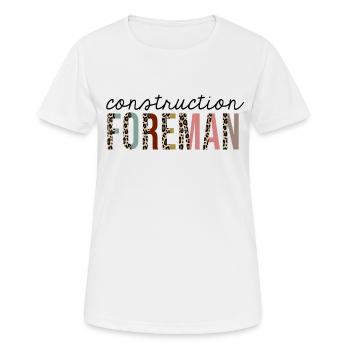 Contremaître de la construction imprimé léopard drôle - T-shirt respirant Femme - blanc - Devant - AI Model Female 172 dark (172cm)