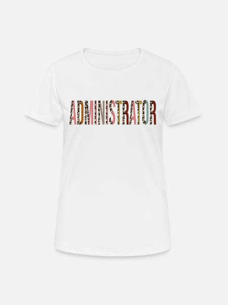 Administrator - Frauen T-Shirt atmungsaktiv - Weiß