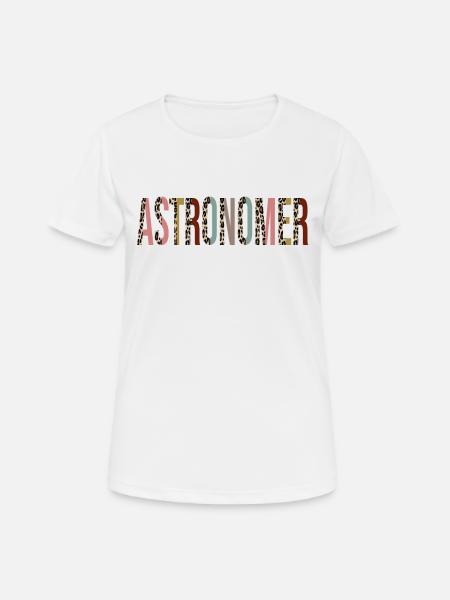 Astronom - Frauen T-Shirt atmungsaktiv - Weiß