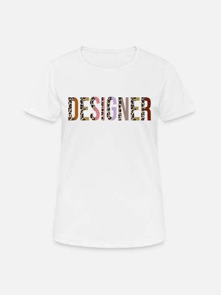 Designer - Frauen T-Shirt atmungsaktiv - Weiß