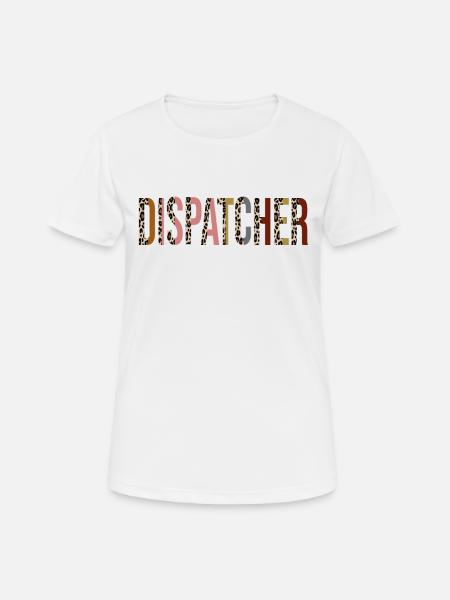 Dispatcher - Frauen T-Shirt atmungsaktiv - Weiß