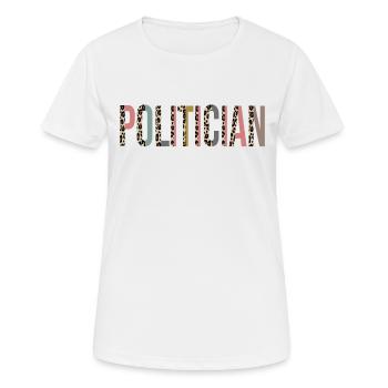 Politician - Women's Breathable T-Shirt - white - Front - AI Model Female 172 dark (172cm)
