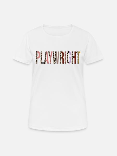 Dramatiker - Frauen T-Shirt atmungsaktiv - Weiß