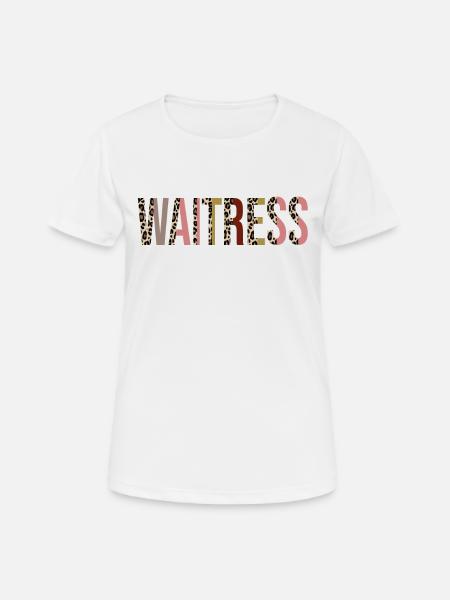 Kellnerin - Frauen T-Shirt atmungsaktiv - Weiß