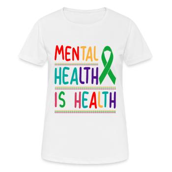 Mental Health is Health Break the Stigma - Women's Breathable T-Shirt - white - Front - AI Model Female 172 dark (172cm)