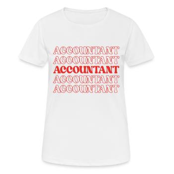 Comptable Comptable Comptable Finance Statistiques Données - T-shirt respirant Femme - blanc - Devant - AI Model Female 172 dark (172cm)
