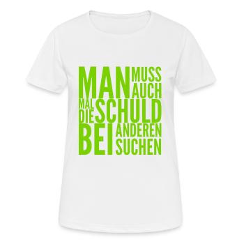 Schuld haben die anderen - Frauen T-Shirt atmungsaktiv - Weiß - Vorne - AI Model Female 172 dark (172cm)