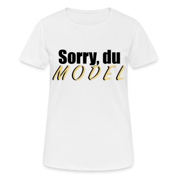 Sorry du Model - Frauen T-Shirt atmungsaktiv - Weiß - Vorne - AI Model Female 172 dark (172cm)