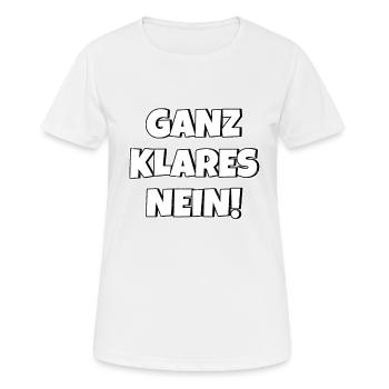 Ganz klares nein - Frauen T-Shirt atmungsaktiv - Weiß - Vorne - AI Model Female 172 dark (172cm)