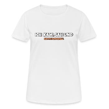 Ich kam sah und hatte Durchfall - Frauen T-Shirt atmungsaktiv - Weiß - Vorne - AI Model Female 172 dark (172cm)