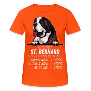 Ohne Bernhardiner ist alles doof - Frauen T-Shirt atmungsaktiv - Neonorange - Vorne - AI Model Female 172 dark (172cm)