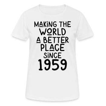 Making the World a better place since 1959 - Women's Breathable T-Shirt - white - Front - AI Model Female 172 dark (172cm)