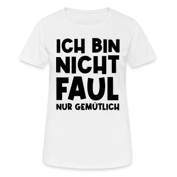 Faulheit Faulpelz Lustiger Spruch - Frauen T-Shirt atmungsaktiv - Weiß - Vorne - AI Model Female 172 dark (172cm)