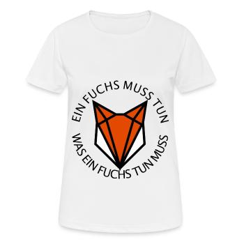 Ein Fuchs muss tun, was ein Fuchs tun... - Frauen T-Shirt atmungsaktiv - Weiß - Vorne - AI Model Female 172 dark (172cm)