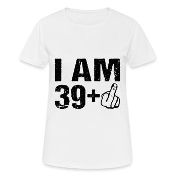 Je sur le 39+ 40ème anniversaire Humour 40 ans - T-shirt respirant Femme - blanc - Devant - AI Model Female 172 dark (172cm)