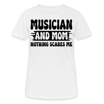Mother musician and mother nothing scares me - Women's Breathable T-Shirt - white - Front - AI Model Female 172 dark (172cm)